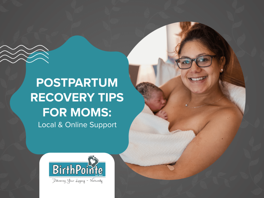 Postpartum Recovery Tips for Moms