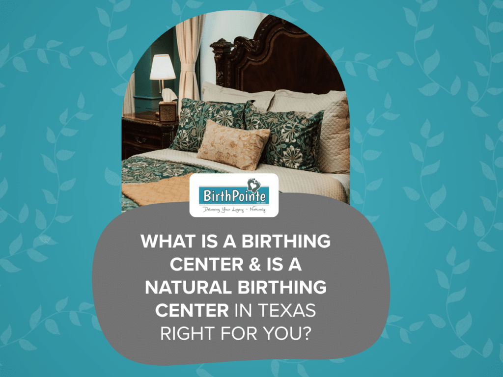 Natural Birthing Center in Texas